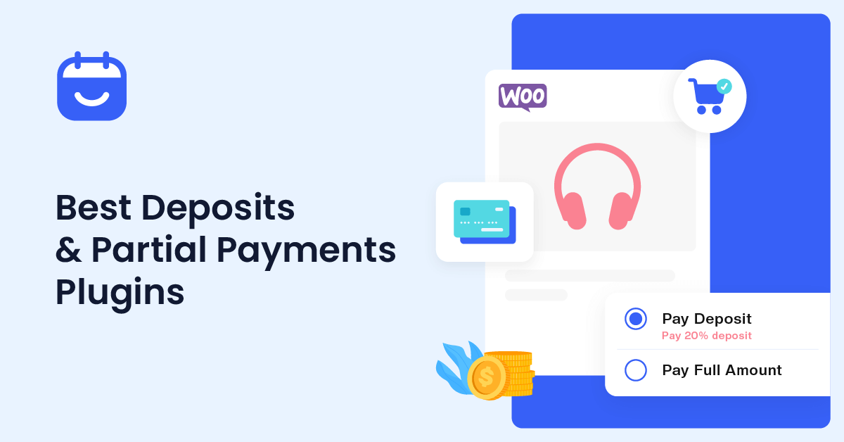 Best Deposits & Partial Payments Plugins for WooCommerce
