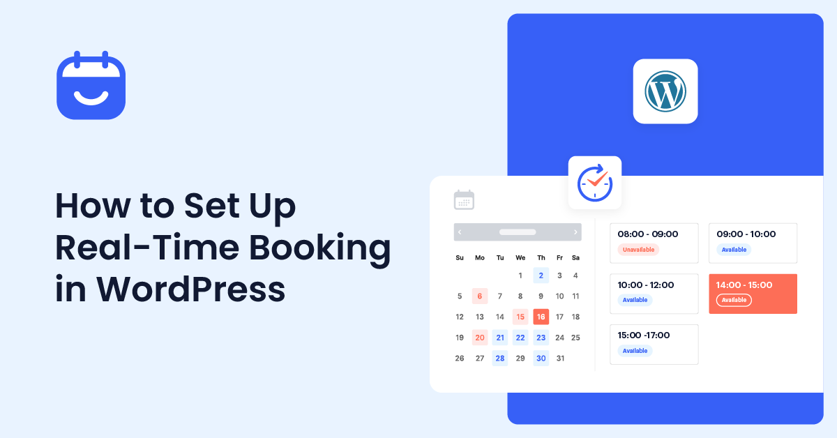 Unlock Seamless Scheduling: How to Set Up Real-Time Booking in WordPress