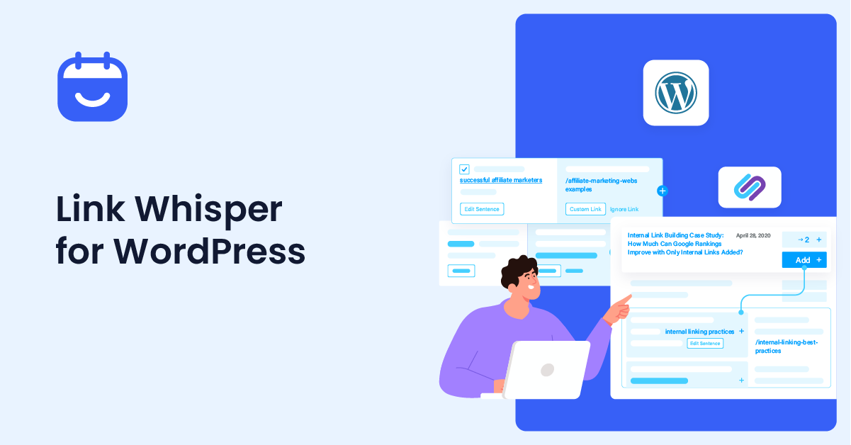 Link Whisper for WordPress: How Does This Plugin Help WordPress Users