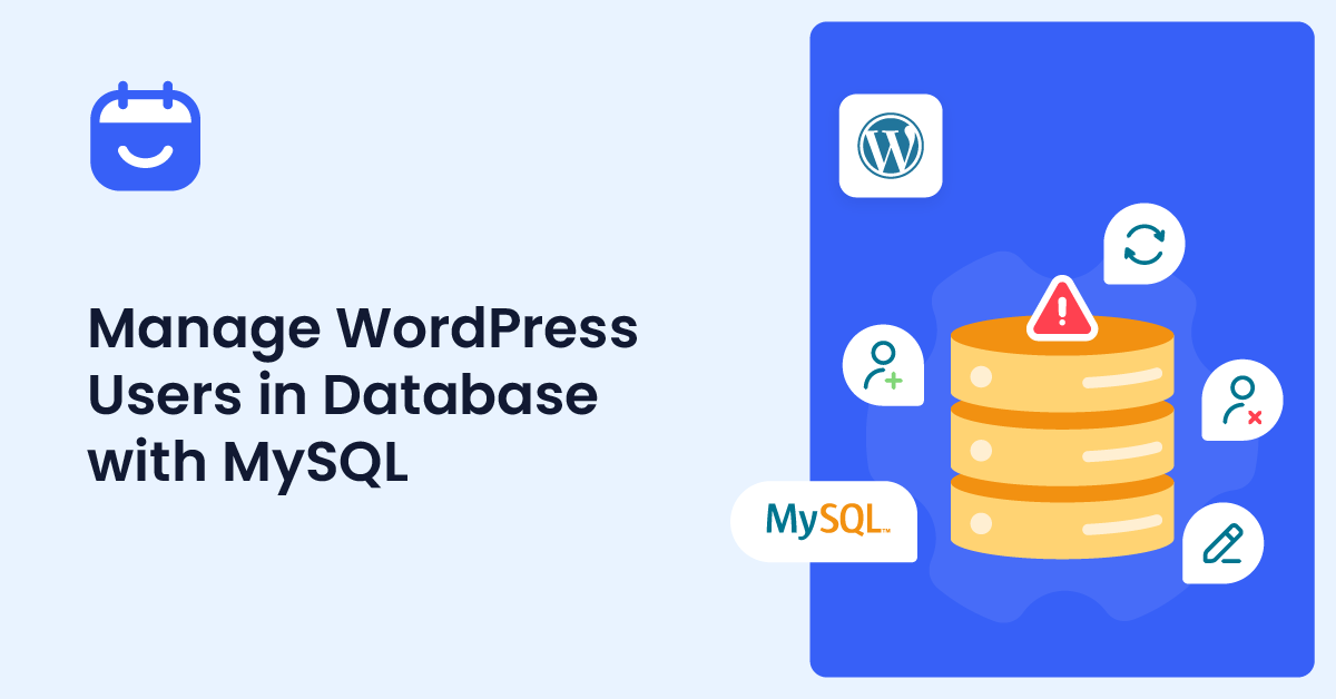 How to Manage WordPress Users in Database with MySQL