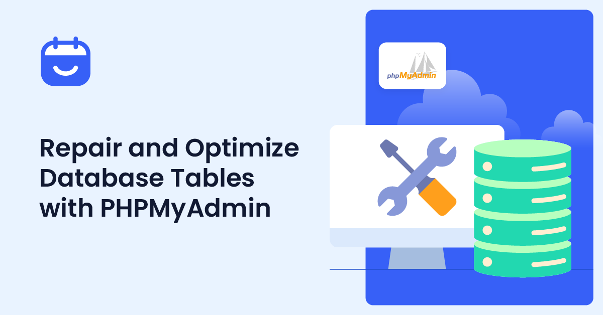 Tips to Repair and Optimize Database Tables with PHPMyAdmin