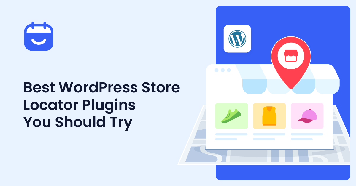 Best WordPress Store Locator Plugins You Should Try