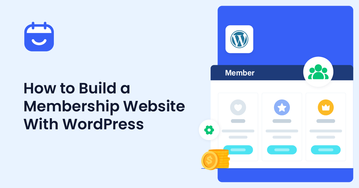 How to Build a Membership Website With WordPress