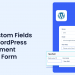 How to Add Custom Fields to WordPress Appointment Booking Form