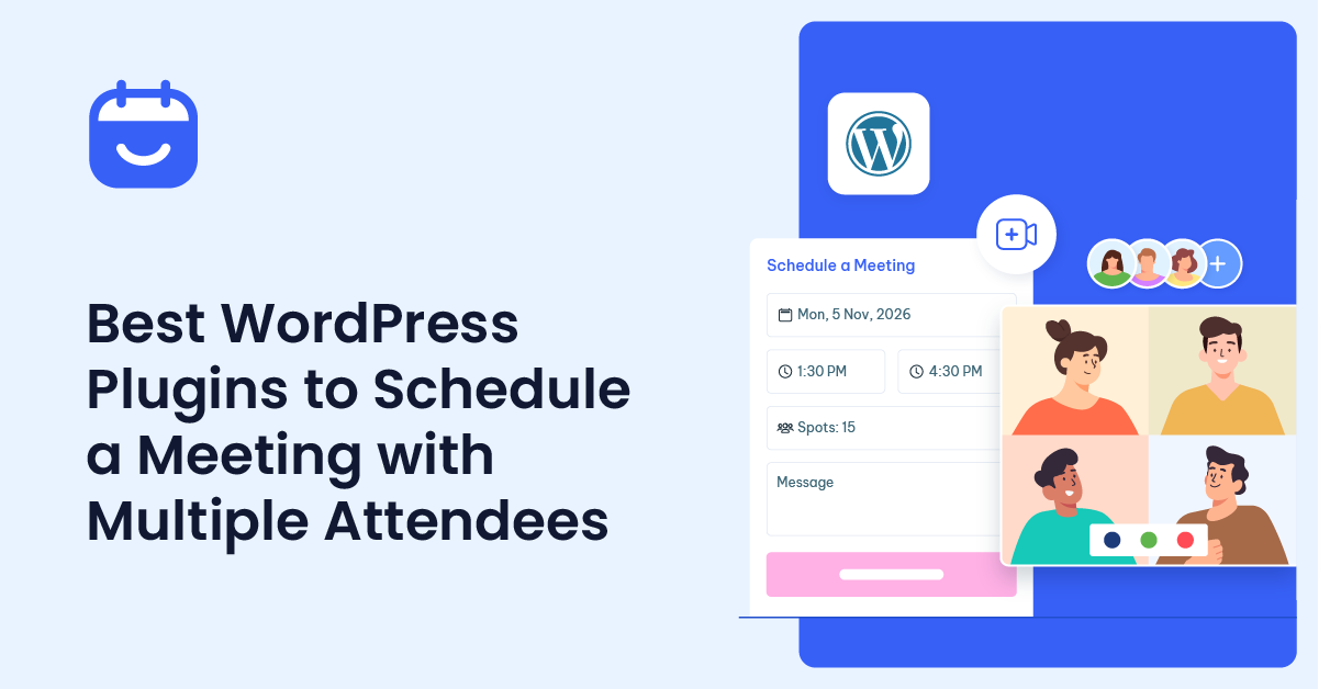 6 Best WordPress Plugins to Schedule a Meeting with Multiple Attendees