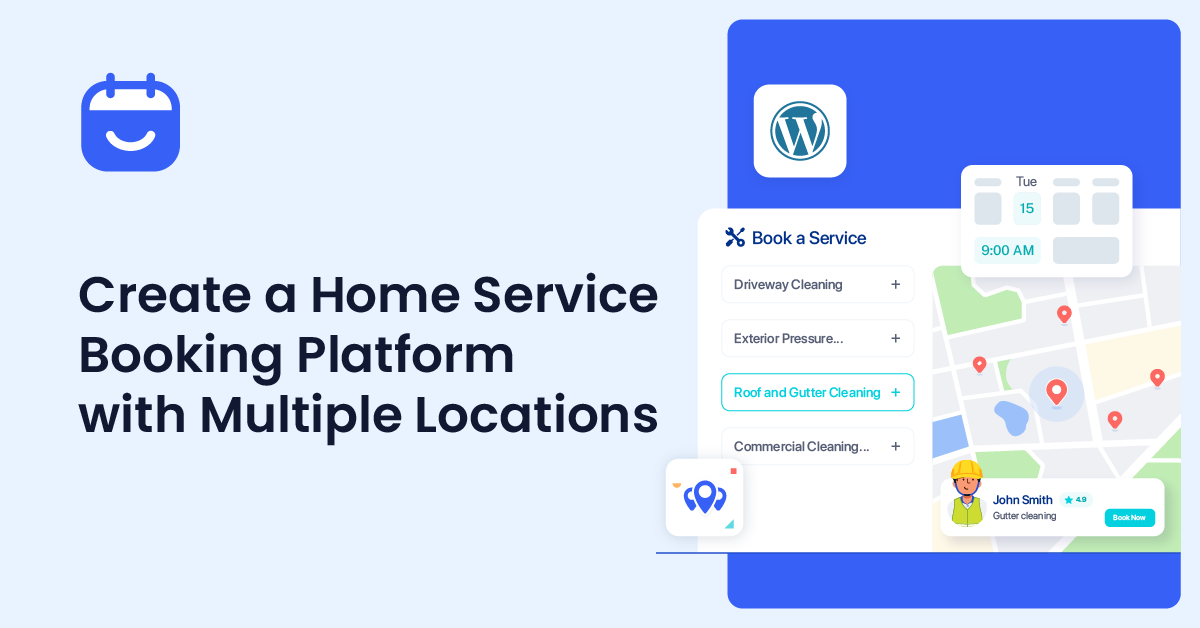How to Create a Home Service Booking Platform with Multiple Locations